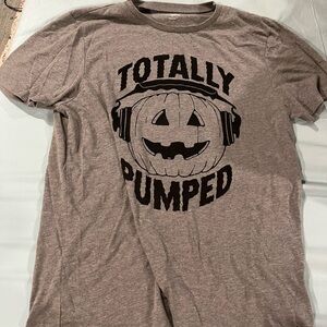 Totally pumped shirt